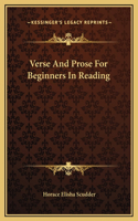 Verse And Prose For Beginners In Reading