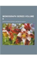 Monograph Series Volume 5