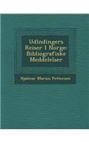 Udl Ndingers Reiser I Norge