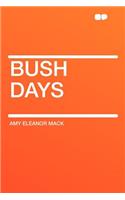 Bush Days