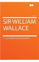 Sir William Wallace