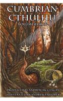 Cumbrian Cthulhu Volume Three