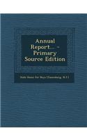 Annual Report... - Primary Source Edition: (English)