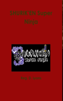 Shurik'en Super Ninja: (English)