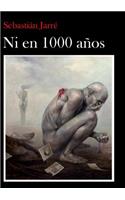 Ni En MIL Anos