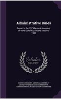Administrative Rules: Report to the 1979 General Assembly of North Carolina, Second Session, 1980