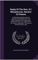 Reply Of The Hon. D.l. Macpherson, Senator Of Ottawa