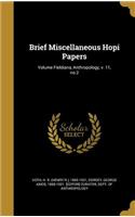 Brief Miscellaneous Hopi Papers; Volume Fieldiana, Anthropology, v. 11, no.2