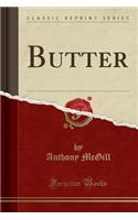 Butter (Classic Reprint)