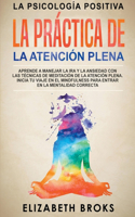 La Práctica de la Atención Plena