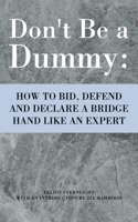 Don't Be a Dummy
