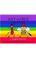 Ant and Bee and the Rainbow