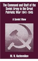 Command and Staff of the Soviet Army in the Great Patriotic War 1941-1945