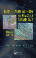 Classification Methods for Remotely Sensed Data: (English)