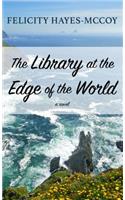 The Library at the Edge of the World: (Finfarran Peninsula)