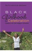 Black Girlhood Celebration