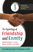 Psychology of Friendship and Enmity [2 Volumes]