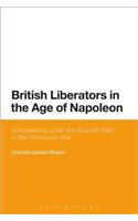 British Liberators in the Age of Napoleon