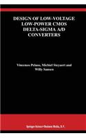 Design of Low-Voltage Low-Power CMOS Delta-SIGMA A/D Converters