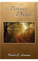 The Pathway of Dreams: A Classical Tale(English)