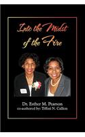 Into the Midst of the Fire