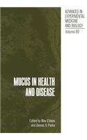 Mucus in Health and Disease
