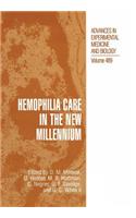 Hemophilia Care in the New Millennium