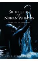 Silhouettes of Nubian Whispers