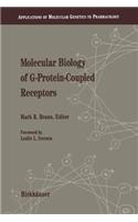 Molecular Biology of G-Protein-Coupled Receptors