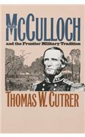 Ben Mcculloch and the Frontier Military Tradition
