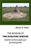 Wisdom Of The Evolving Species