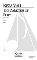 The Darkness of Fury for Orchestra
