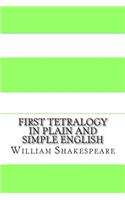 First Tetralogy In Plain and Simple English
