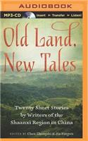 Old Land, New Tales
