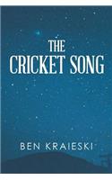 The Cricket Song: (English)