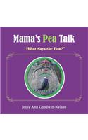 Mama's Pea Talk