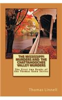 Mississippi Murders and The Chattahoochee Valley Murders