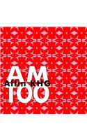 AM Too