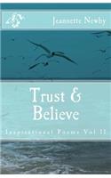 Trust & Believe