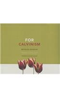 For Calvinism