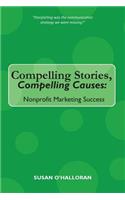 Compelling Stories, Compelling Causes