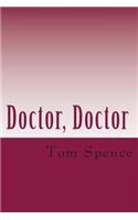 Doctor, Doctor