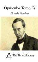 Opúsculos Tomo IX: (Portuguese)