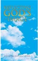 Reflecting God's Image