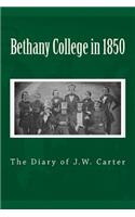 Bethany College in 1850- The Diary of J.W. Carter