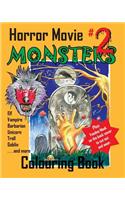 Horror Movie Monsters Colouring Book 2