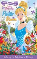 Disney Princess Flutter & Bloom: Coloring, Activities, Stickers