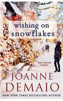 Wishing on Snowflakes