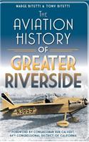 Aviation History of Greater Riverside