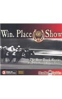 Win Place or Show 3D